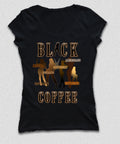 Black Coffee Ladies T-Shirt